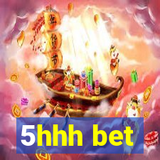 5hhh bet